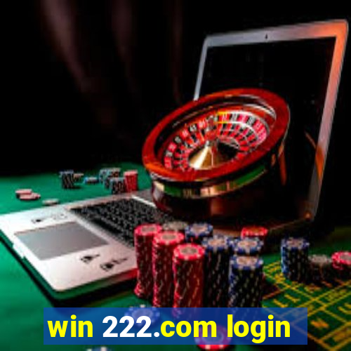 win 222.com login